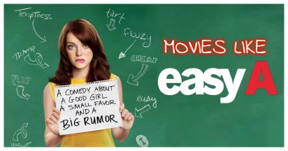 Movies Like Easy A – Captivating Films With Similar Wit And Charm